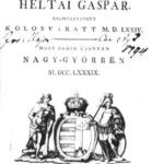 Heltai Gáspár, a Száz fabula fordítója-szerzője nyomdájából kikerült kiadvány címlapja